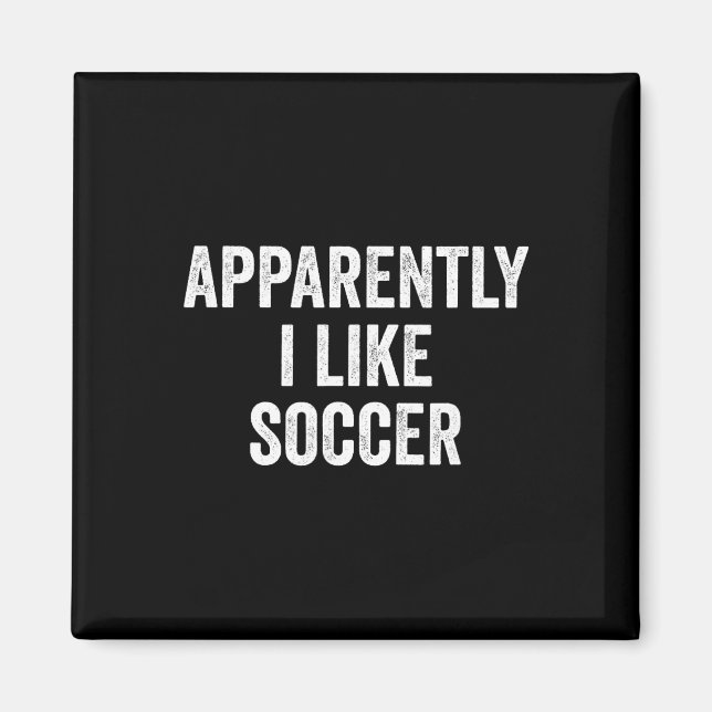 Aimant Apparemment j'aime le football _4  (Devant)