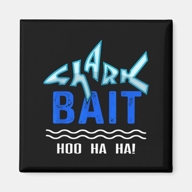 Aimant Appât pour requin Hoo Ha Ha Drôle Drôle Requin de  (Devant)