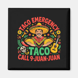 Aimant Appel d'urgence Taco 9 juan juan cinco de mayo