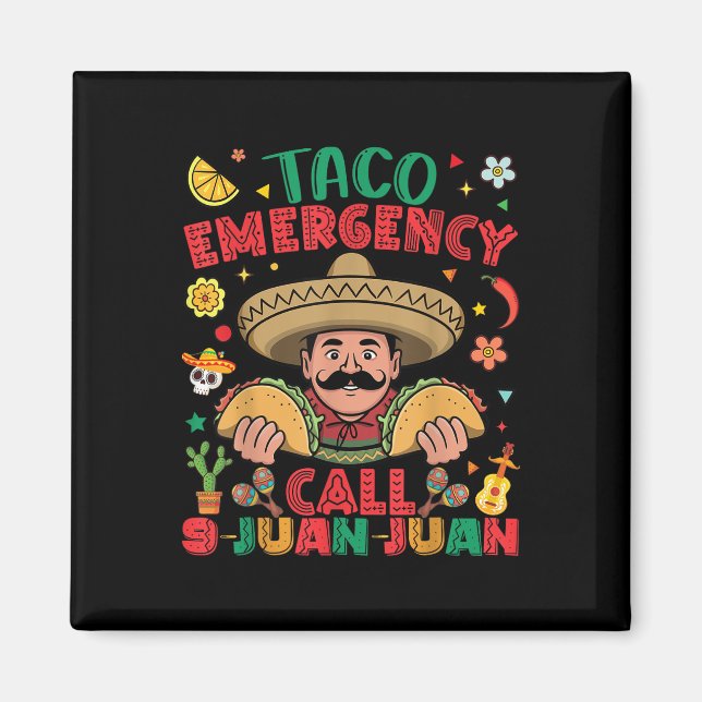 Aimant Appel d'urgence Taco 9 Juan Juan Cinco De Mayo Mex (Devant)