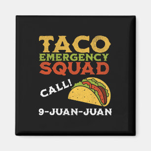 Aimant Appel d'urgence Taco 9 Juan Juan Funny Cinco De Ma
