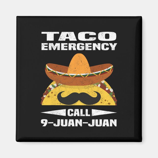Aimant Appel d'urgence Taco 9 Juan Juan Funny Cinco De Ma (Devant)
