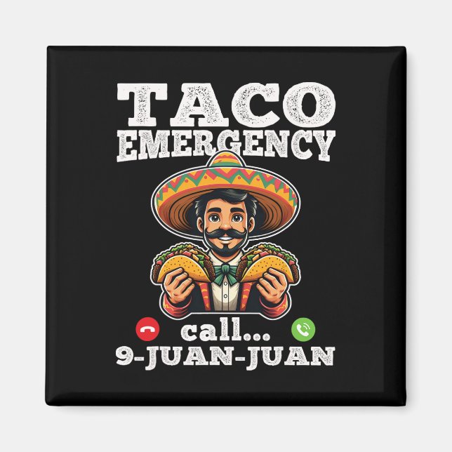 Aimant Appel d'urgence Taco drôle 9 Juan Juan pour Cinco  (Devant)