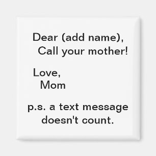 Aimant appelez votre mère que le message textuel ne