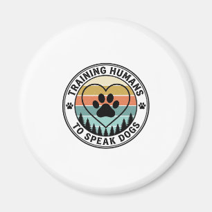 Aimant Apprendre aux humains à parler aux chiens Badge vi