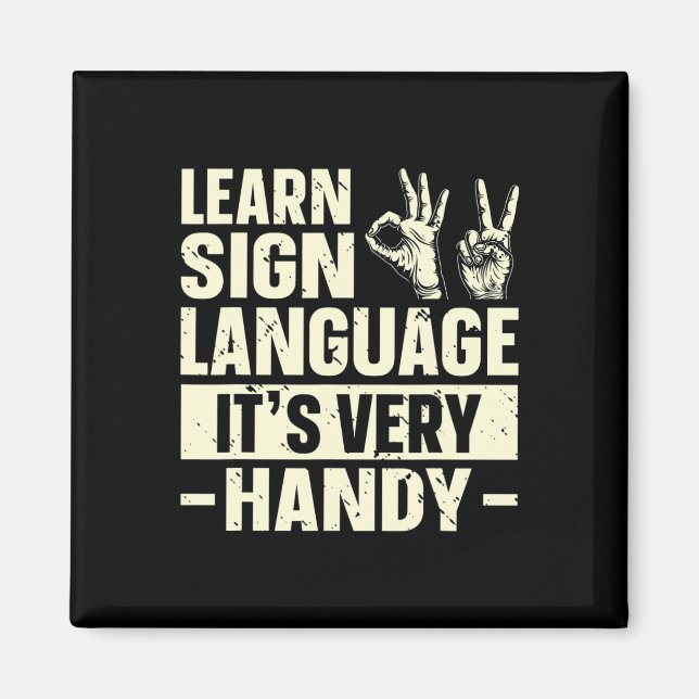 Aimant Apprendre la Langue des Signes C'est Très Utile Se (Devant)