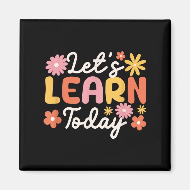 Aimant Apprenons aujourd'hui Enseignant Motivation Sayons (Devant)