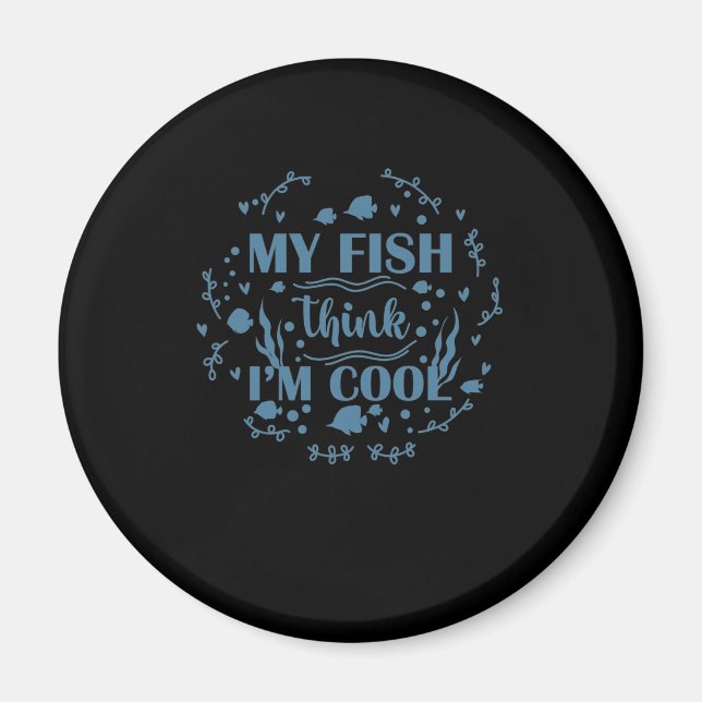 Aimant Aquarium My Fish Think (Devant)