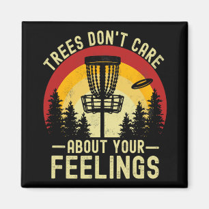 Aimant Arbres ne s'inquiètent pas de vos sentiments drôle