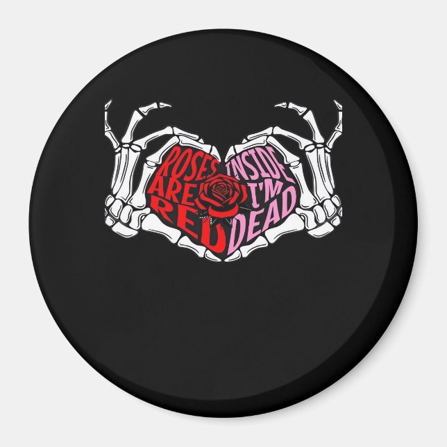 Aimant Are Read Inside I'm Dead - Sarcastique Valentine's (Devant)