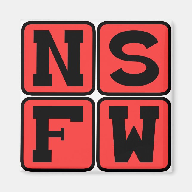 Aimant Argot Internet NSFW Non Adapté Au Travail Phrase D (Devant)