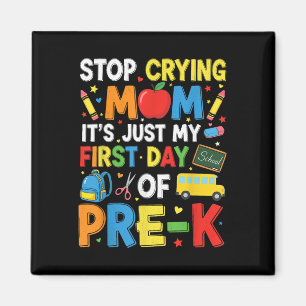 Aimant Arrête de pleurer maman c'est juste ma première jo