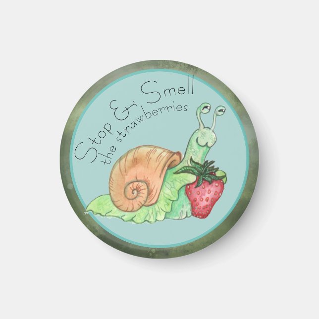 Aimant Arrêter et sentir l'escargot des fraises (Devant)
