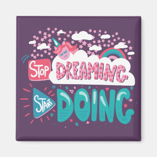 Aimant Arrêtez De Rêver, Commencez À Faire Violet
