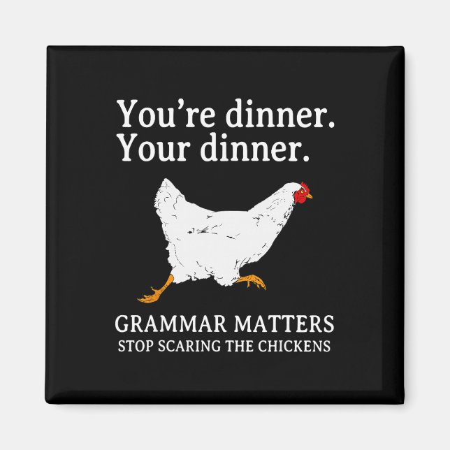 Aimant Arrêtez d'effrayer les poulets Grammaire anglaise  (Devant)
