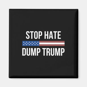 Aimant Arrêtez la haine - Virez Trump -