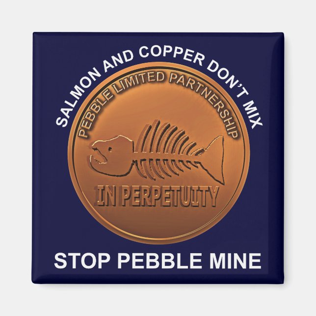 Aimant Arrêtez la mine de galets - Pebble Mine Penny (Devant)
