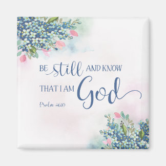 Aimant Arrêtez-vous et sachez que je suis Dieu, Ps 46:10