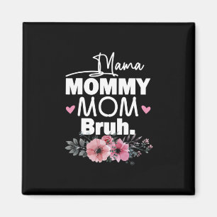 Aimant Art Mère Maman maman maman maman Bruh Floral Ann