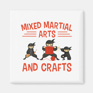 Aimant Arts martiaux mixtes et artisanat drôle Karaté Nin