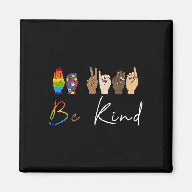 Aimant ASL Be Kind Sensibilisation sur l'autisme LGBT Pri (Devant)