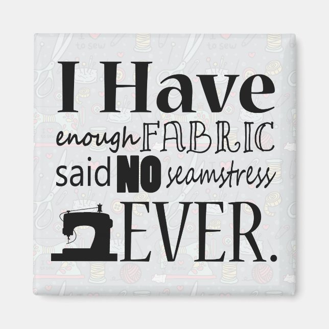 Aimant Assez De Couture De Tissu (Devant)