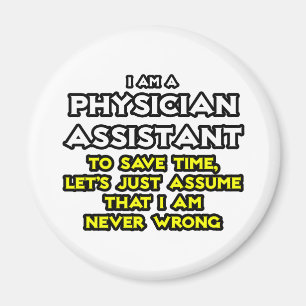 Aimant Assistant Médecin...Supposons Que Je N'Ai Jamais