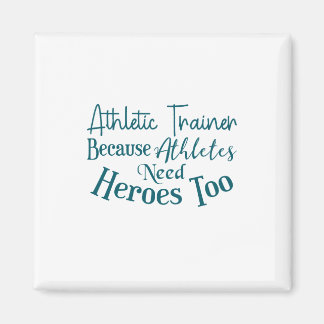 Aimant Athletic Trainer Because Athletes Need Heroes Too