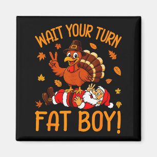 Aimant Attendez Votre Tour Drôle de Thanksgiving Dinde Pè