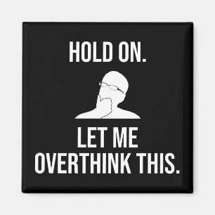 Aimant Attends. Permettez-Moi D'Étudier Cela