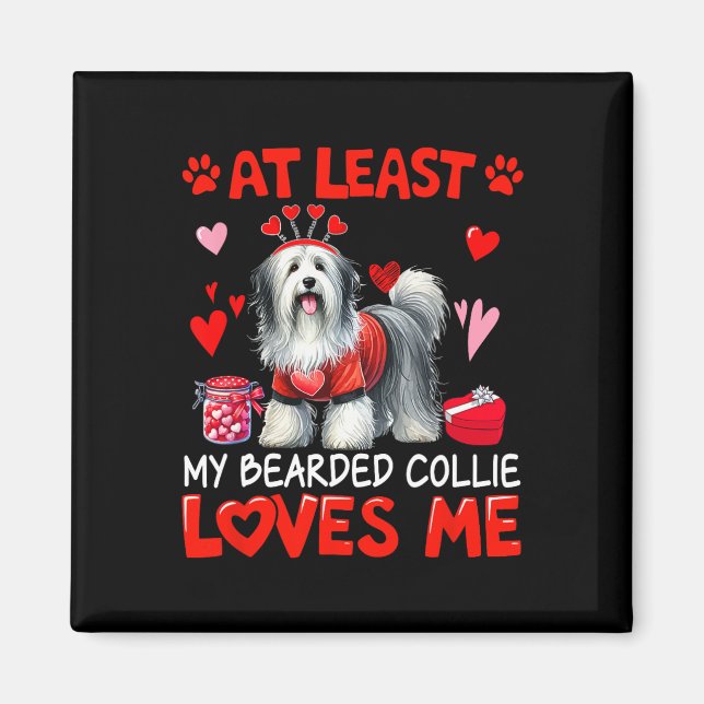 Aimant Au moins mon Bearded Collie m'aimant la Saint-Vale (Devant)