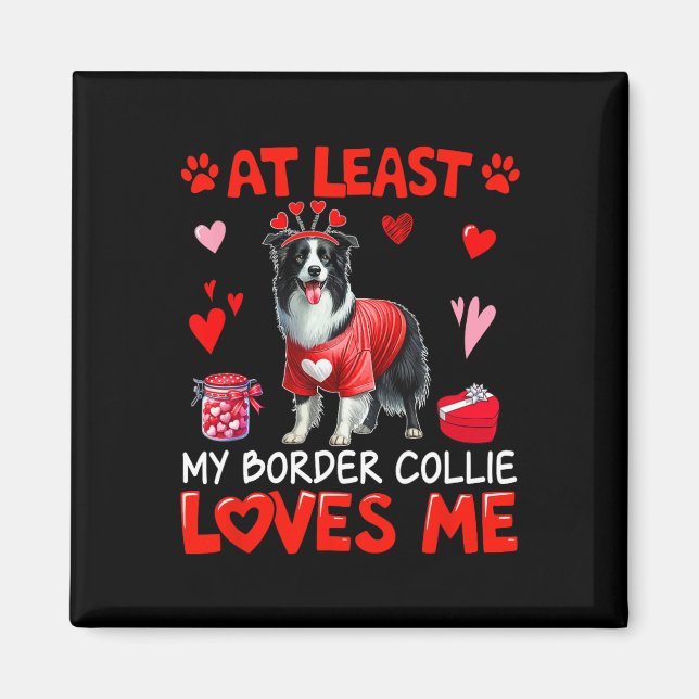 Aimant Au moins mon Border Collie m'aimant la Saint-Valen (Devant)