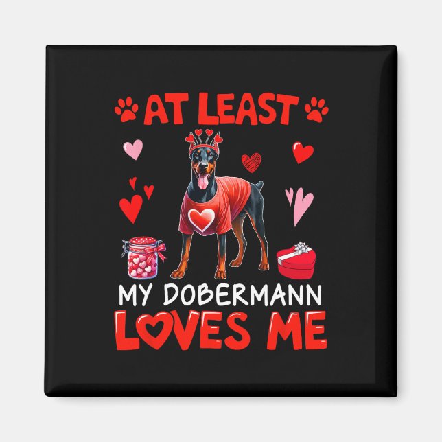 Aimant Au moins mon Dobermann m'aimant la Saint-Valentin  (Devant)