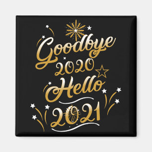 Aimant Au revoir 2020 Bonjour 2021 - Bonne Année 2021 
