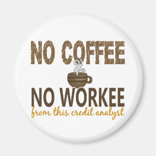 Aimant Aucun café aucun analyste de crédit de Workee
