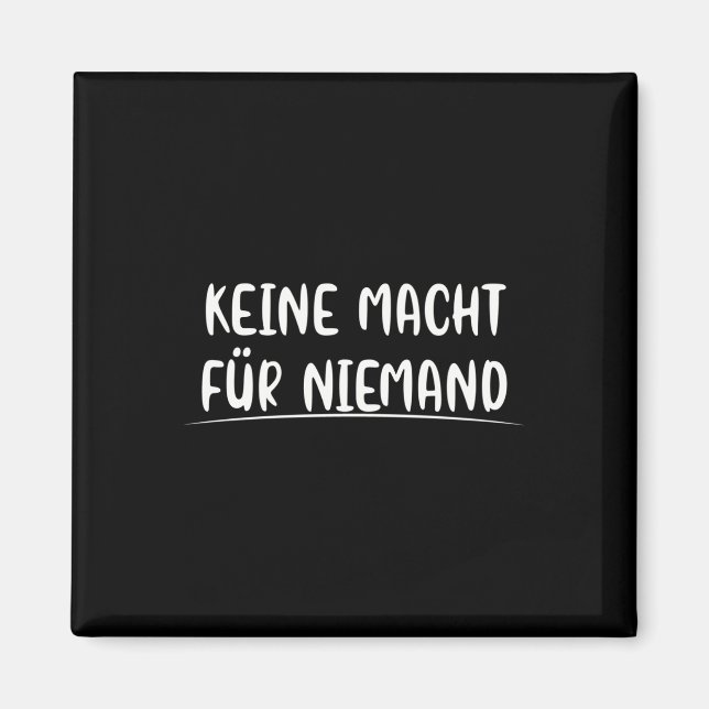 Aimant Aucun Pouvoir Pour Personne Politique De l'environ (Devant)