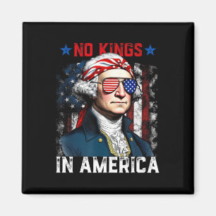 Aimant Aucun Rois En Amérique Depuis 1776 Chemise Usa 4E