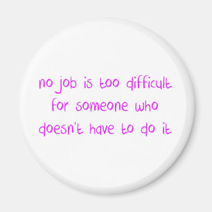 Aimant Aucun travail trop difficile