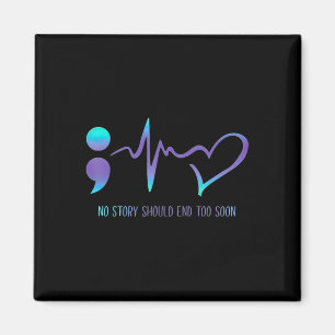 Aimant Aucune Histoire Ne Devrait Se Terminer Trop Tôt Po