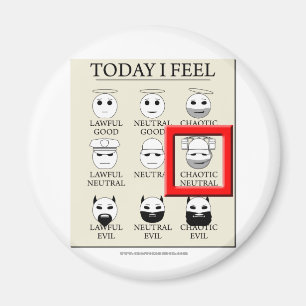 Aimant Aujourd'hui je me sens chaotique neutre