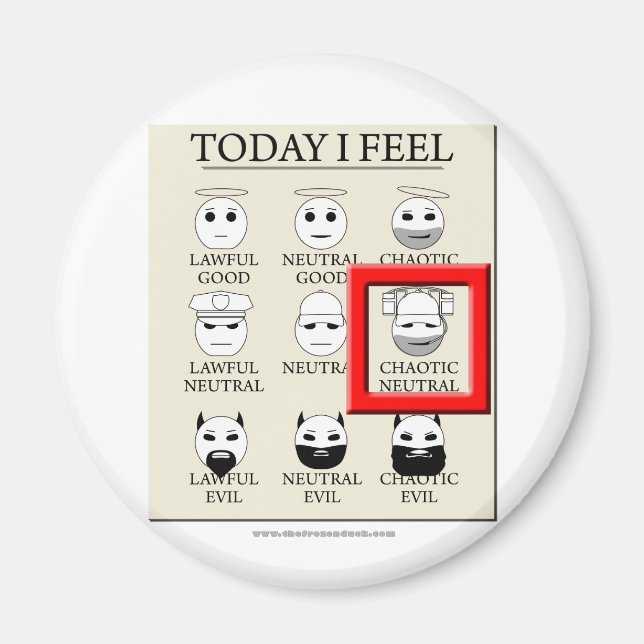 Aimant Aujourd'hui je me sens chaotique neutre (Devant)