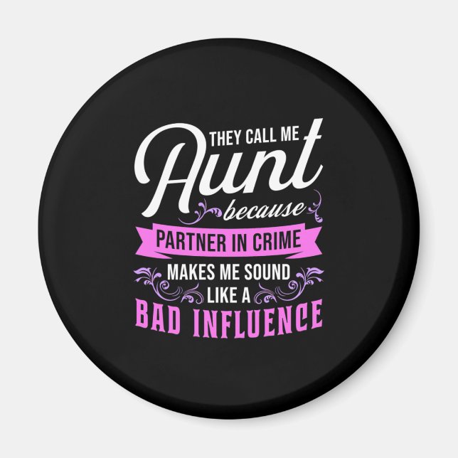 Aimant Aunt And Bad Influence (Devant)
