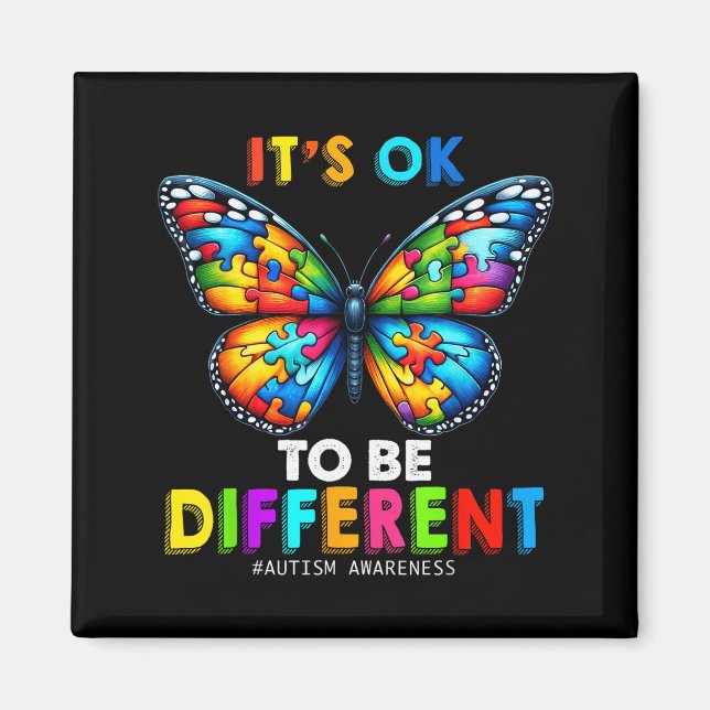 Aimant Autism Awareness Butterfly Animal Its Ok To Be Dif (Devant)