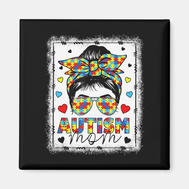 Aimant Autism Awareness Maman Life Messy Bun Bleached Mot (Devant)