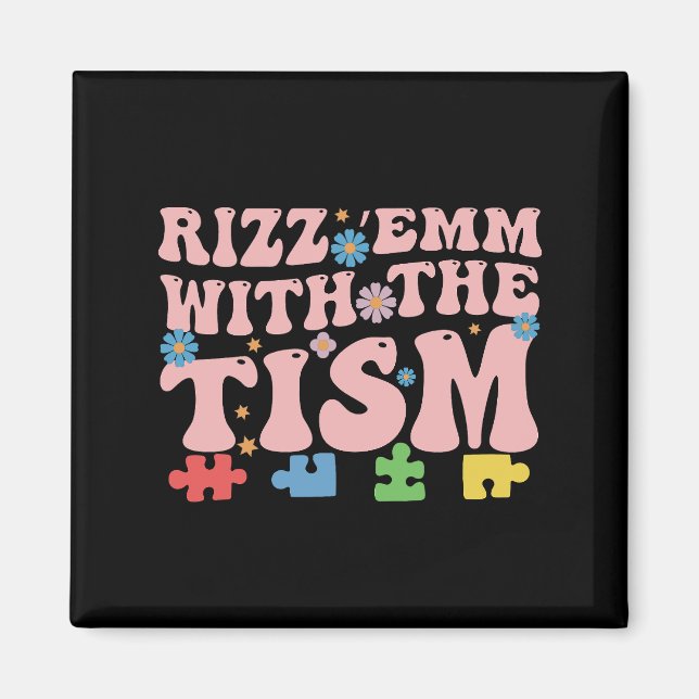 Aimant Autisme Drôle Rizz Em Avec Le Mème Tisme Autistiqu (Devant)