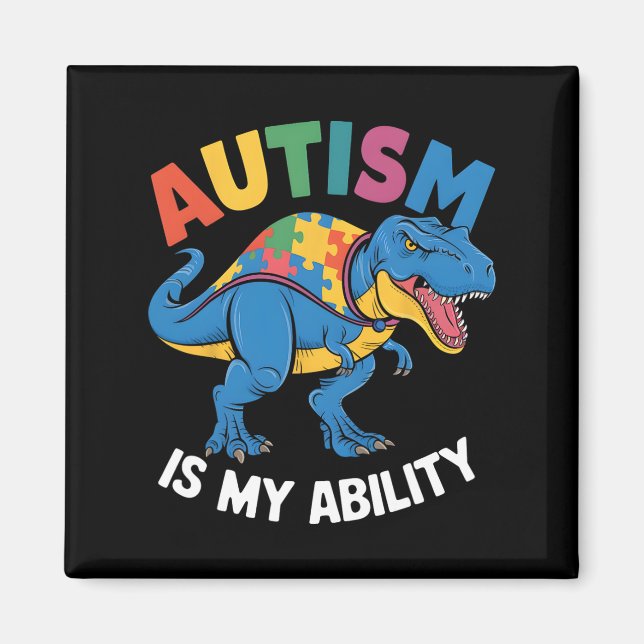 Aimant Autisme Est Ma Capacité Dinosaure Inclusion Art (Devant)