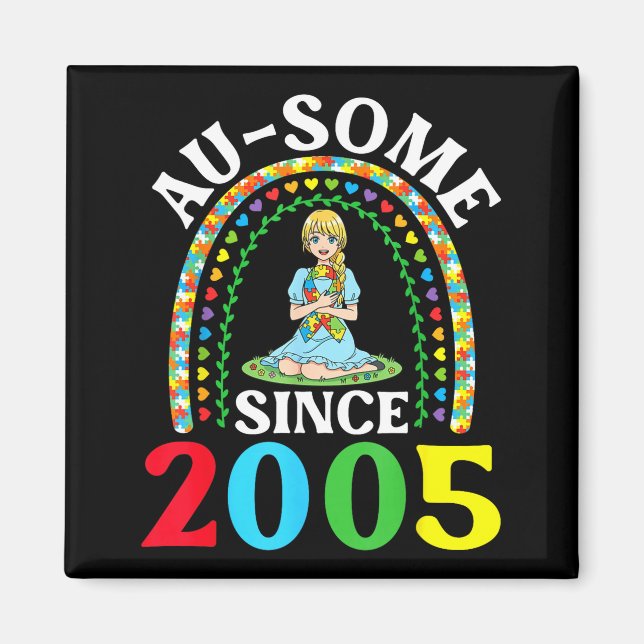 Aimant Autisme Incroyable Ausome Depuis 2005 Joyeux 21e A (Devant)