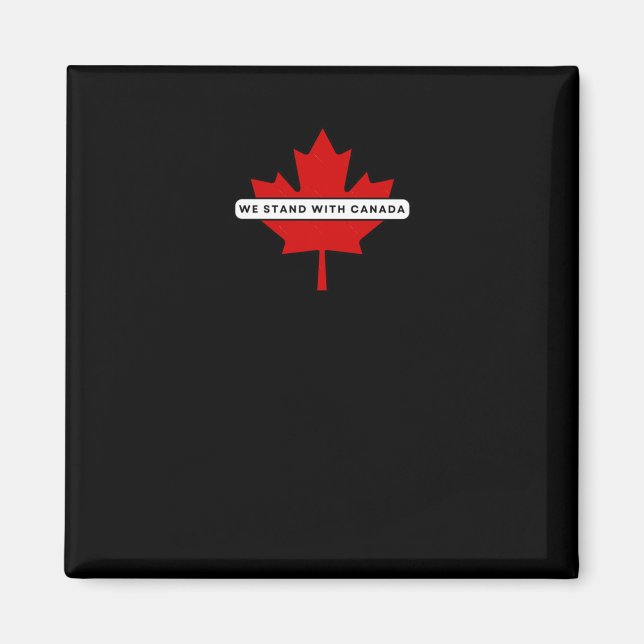 Aimant Autocollant Nous sommes avec le Canada  (Devant)