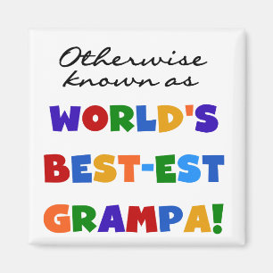 Aimant Autres sous le nom de Meilleurs T-shirts Grampa