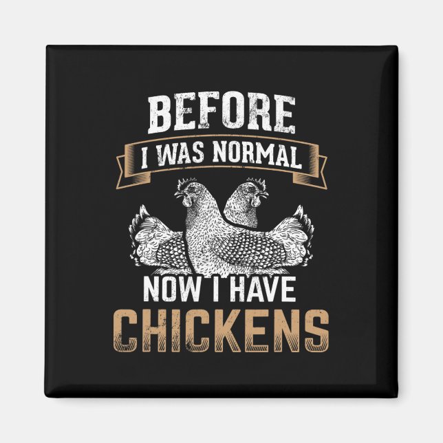 Aimant Avant Normal Maintenant J'ai Des Poules Fermier Pr (Devant)